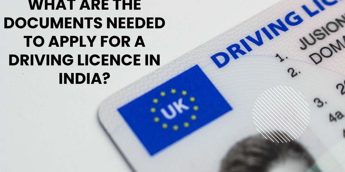 What Are the Documents Needed to Apply for a Driving Licence in India?