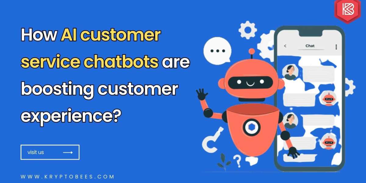 How AI customer service chatbots are boosting customer experience?