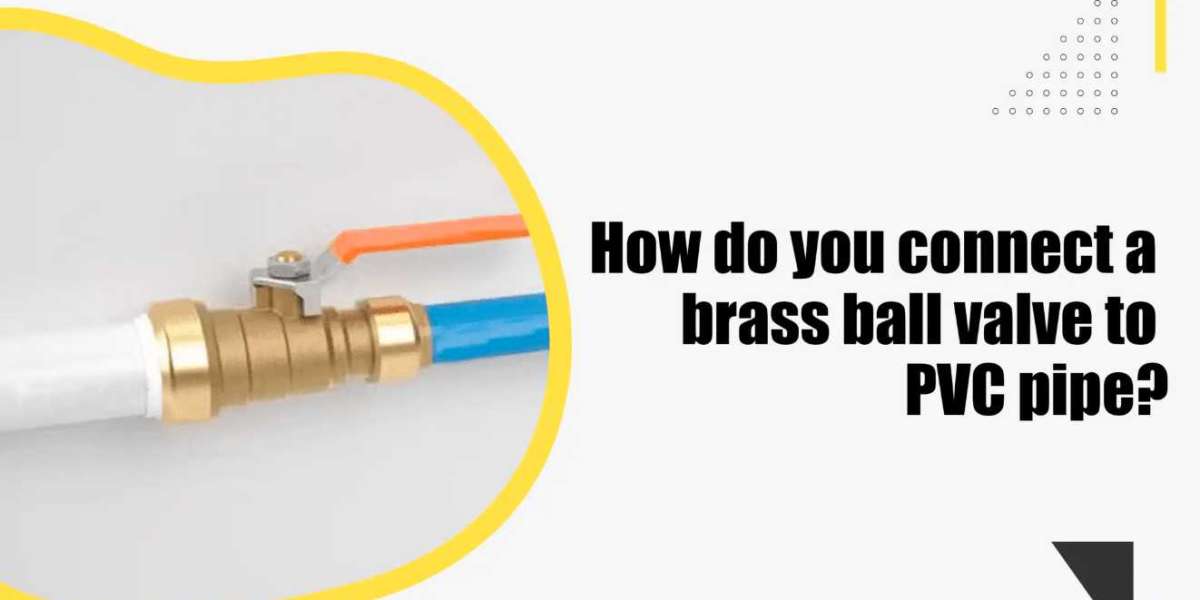 How to Install a Brass Ball Valve into a PVC Pipe