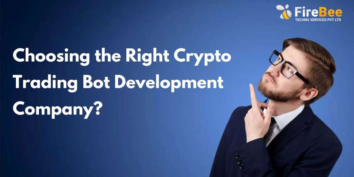Choosing the Right Crypto Trading Bot Development Company