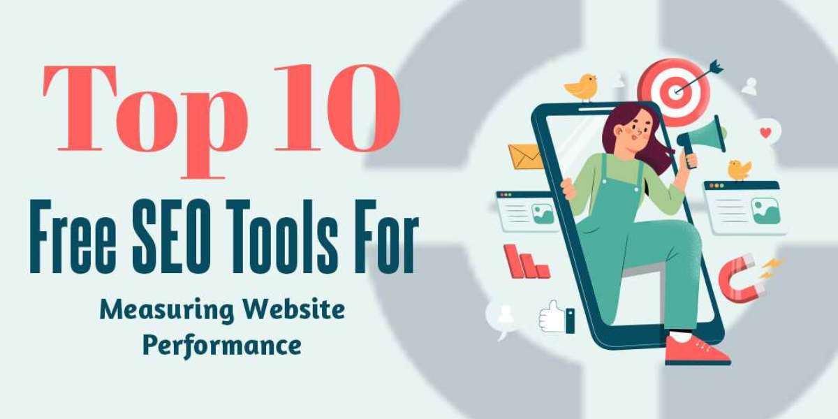 Top 10 Free SEO Tools For Measuring Website Performance