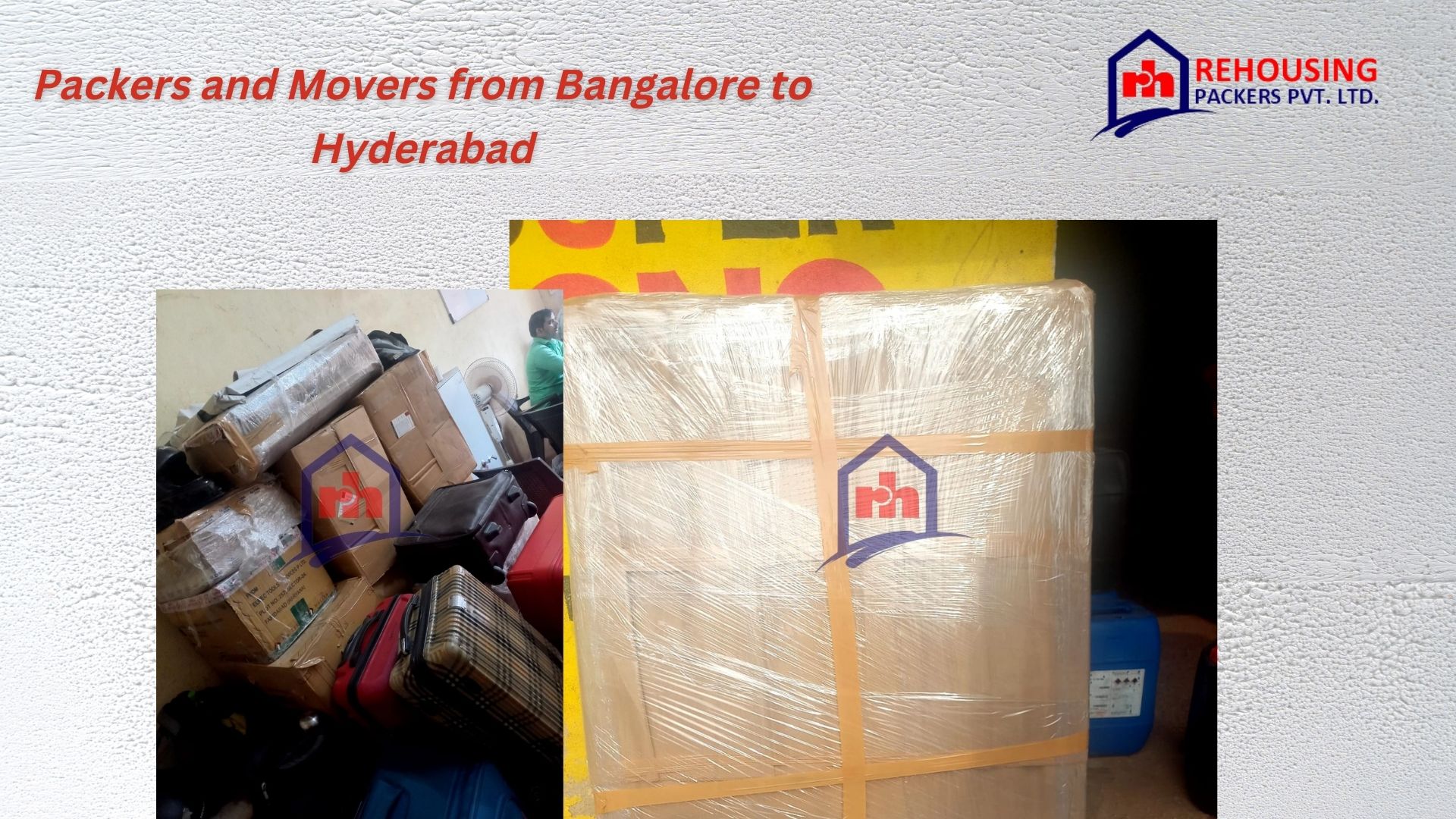Packers and Movers from Bangalore to Hyderabad | Charges Rehousing