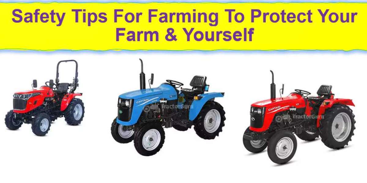 Best Captain Tractor Models Making Farming Easier