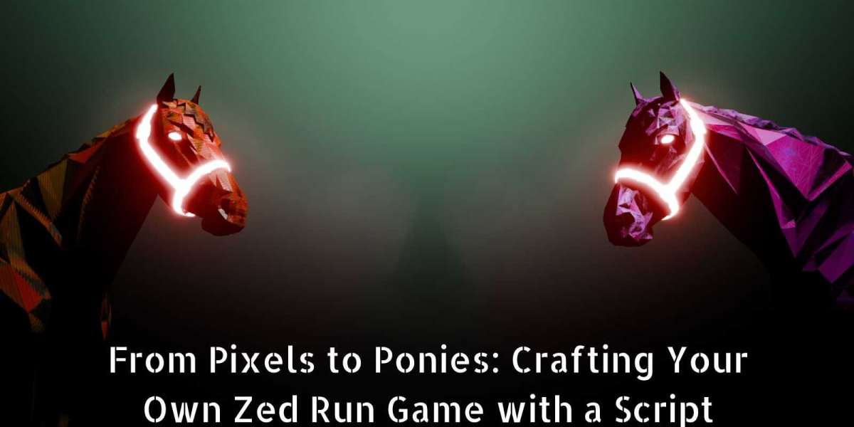 From Pixels to Ponies: Crafting Your Own Zed Run Game with a Script