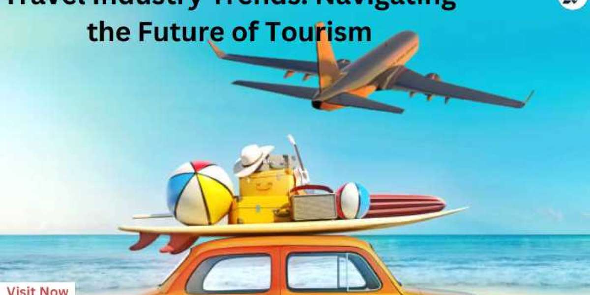 Travel Industry Trends: Navigating the Future of Tourism
