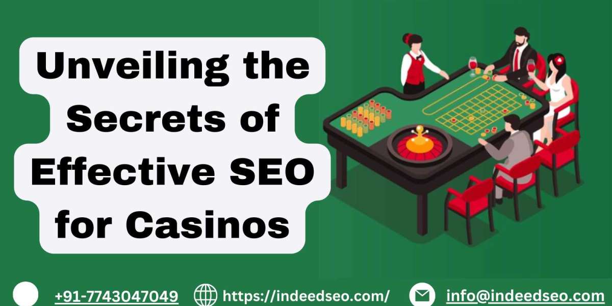 Unveiling the Secrets of Effective SEO for Casinos