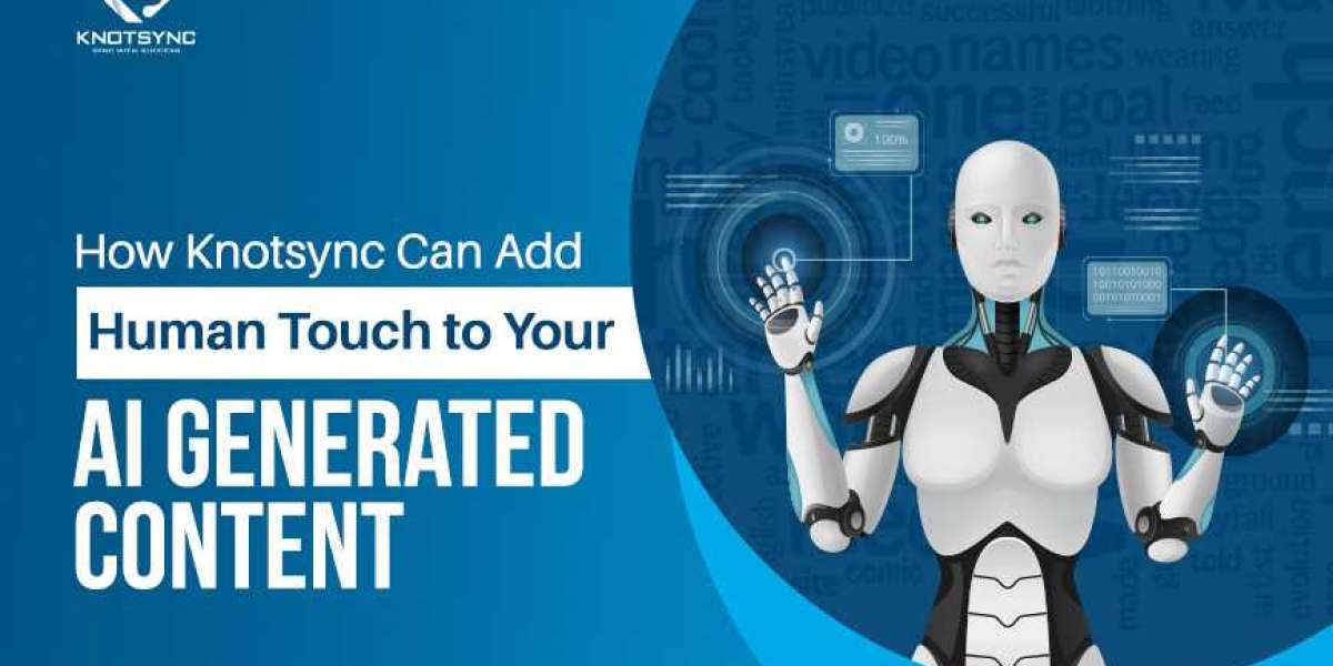 How Knotsync Can Add Human Touch to Your AI Generated Content