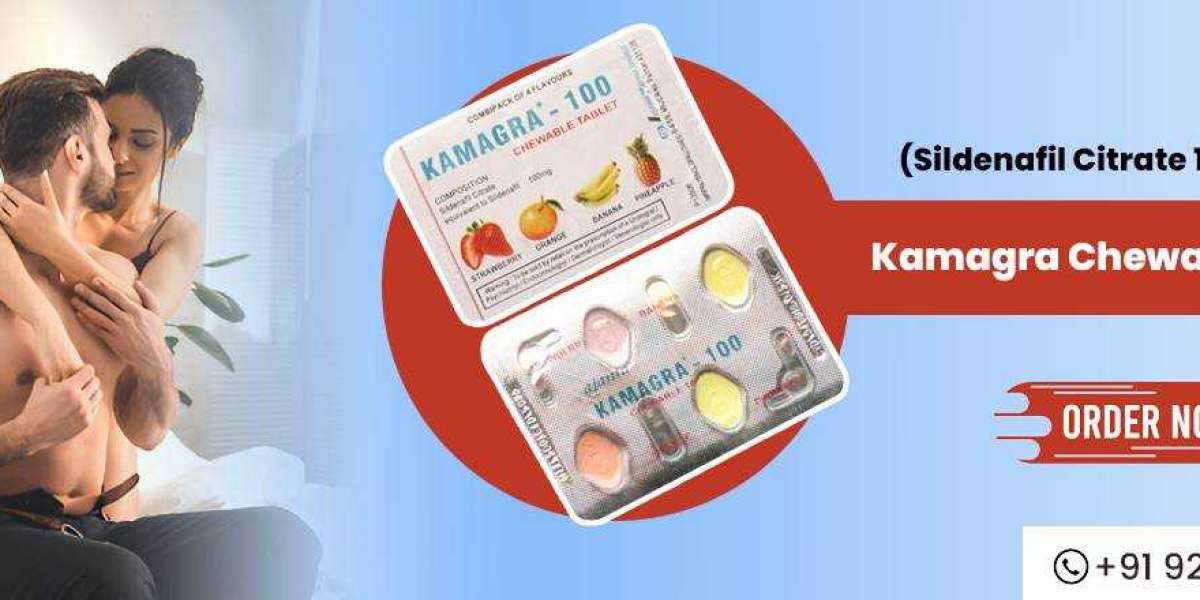 Kamagra Chewable Pills for Overcoming ED With Empowering Men