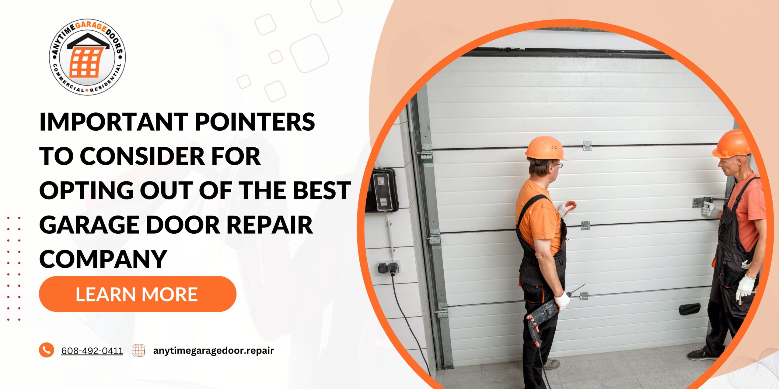Important Pointers to Consider for Opting Out of the Best Garage Door Repair Company