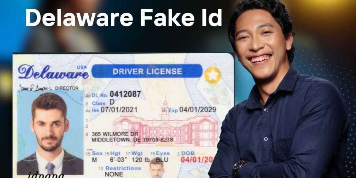First State Thrills: Purchase the Best Delaware Fake ID from IDPAPA!