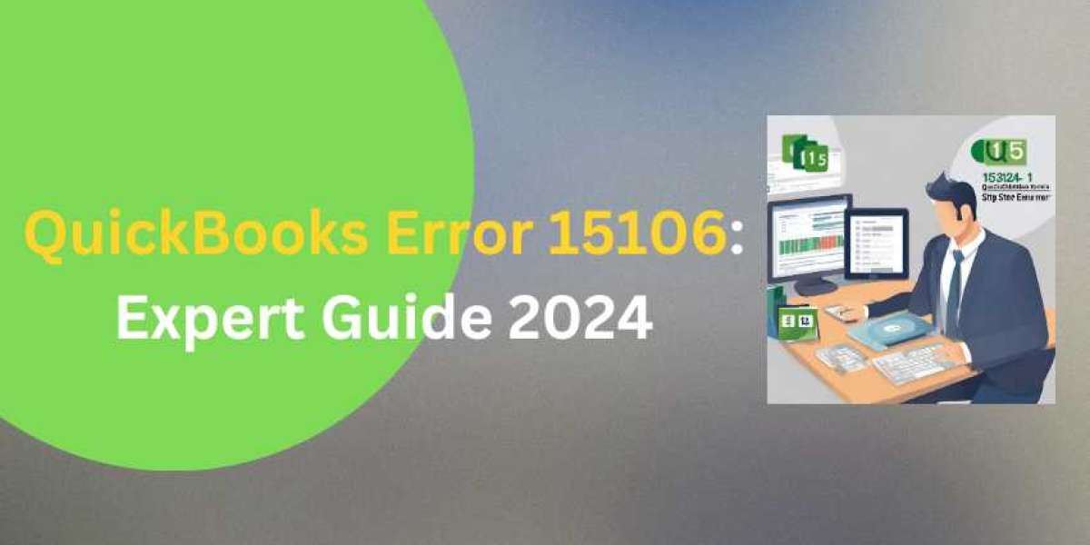 QuickBooks Error 15106: Fixing Methods & Solutions | Expert Guide 2024