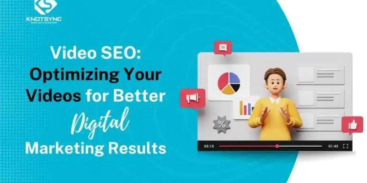 Video SEO: Optimizing Your Videos for Better Digital Marketing Results