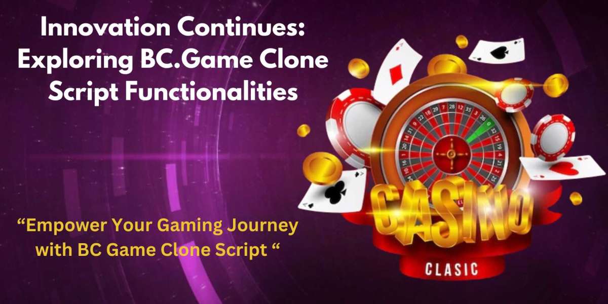 Innovation Continues: Exploring BC.Game Clone Script Functionalities