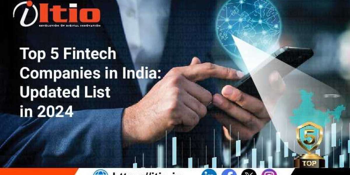Top 5 Fintech Companies In India: Updated List In 2024