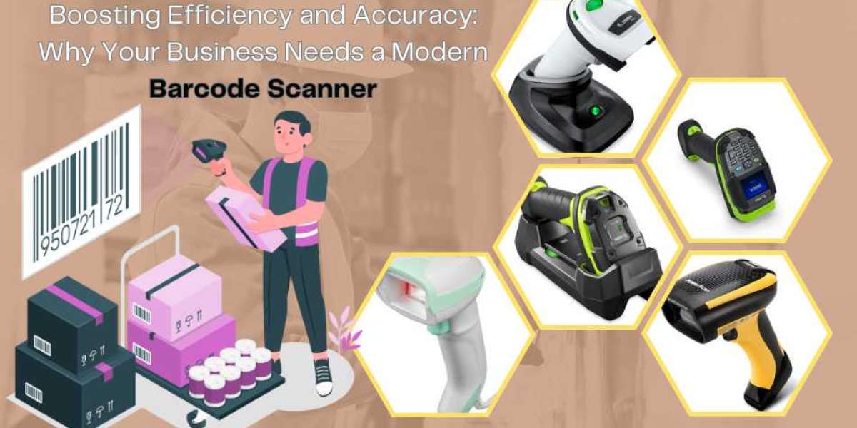 Boosting Efficiency and Accuracy Why Your Business Needs a Modern Barcode Scanner