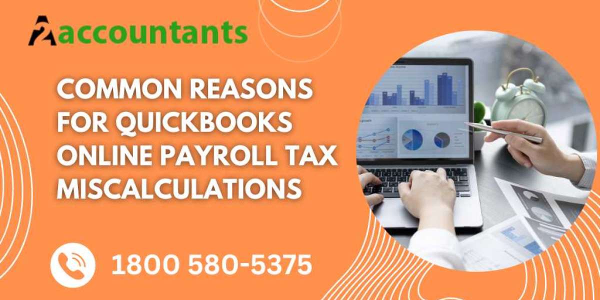Common reasons for QuickBooks online payroll tax miscalculations