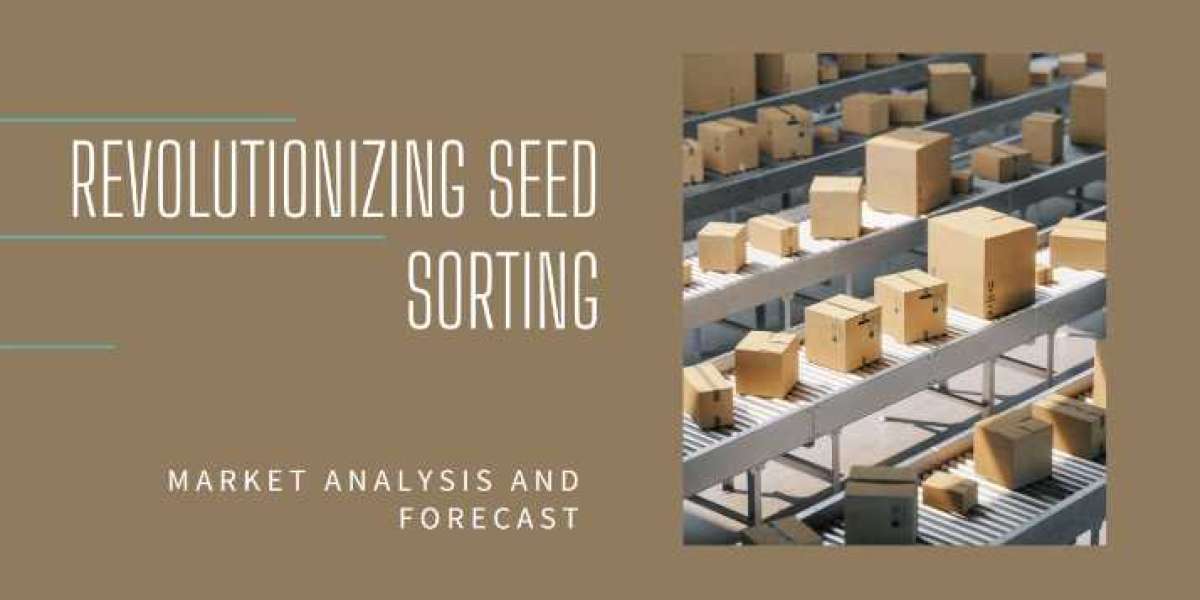 Seed Sorting Machine Market Size, Share, Growth, Analysis, Trends and Forecast - 2029