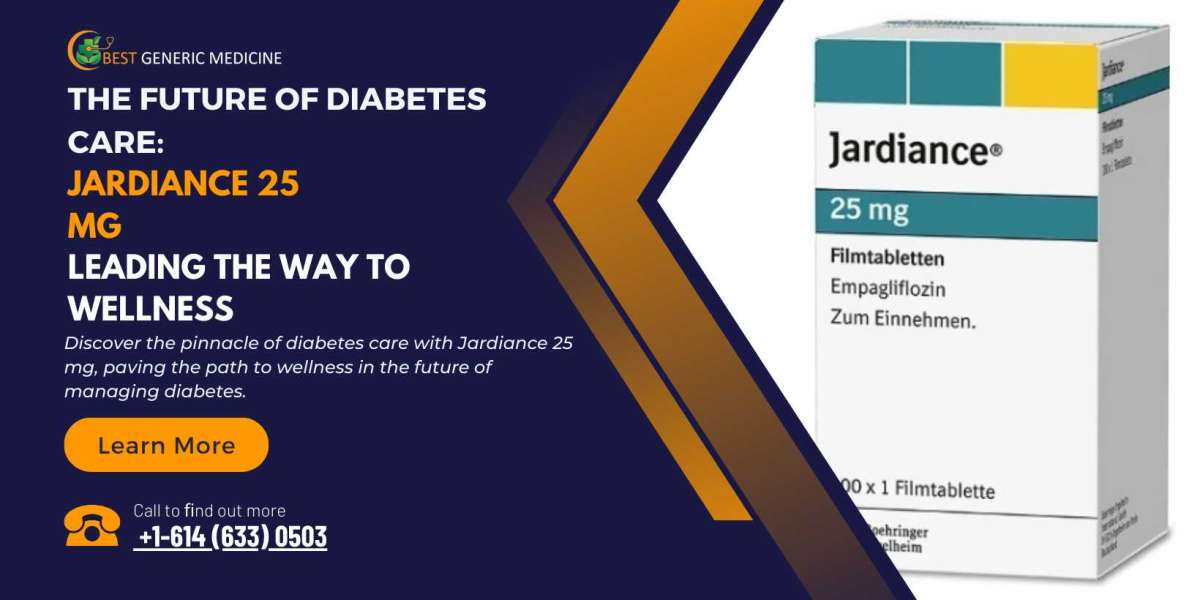 The Future of Diabetes Care: Jardiance 25 mg Leading the Way to Wellness
