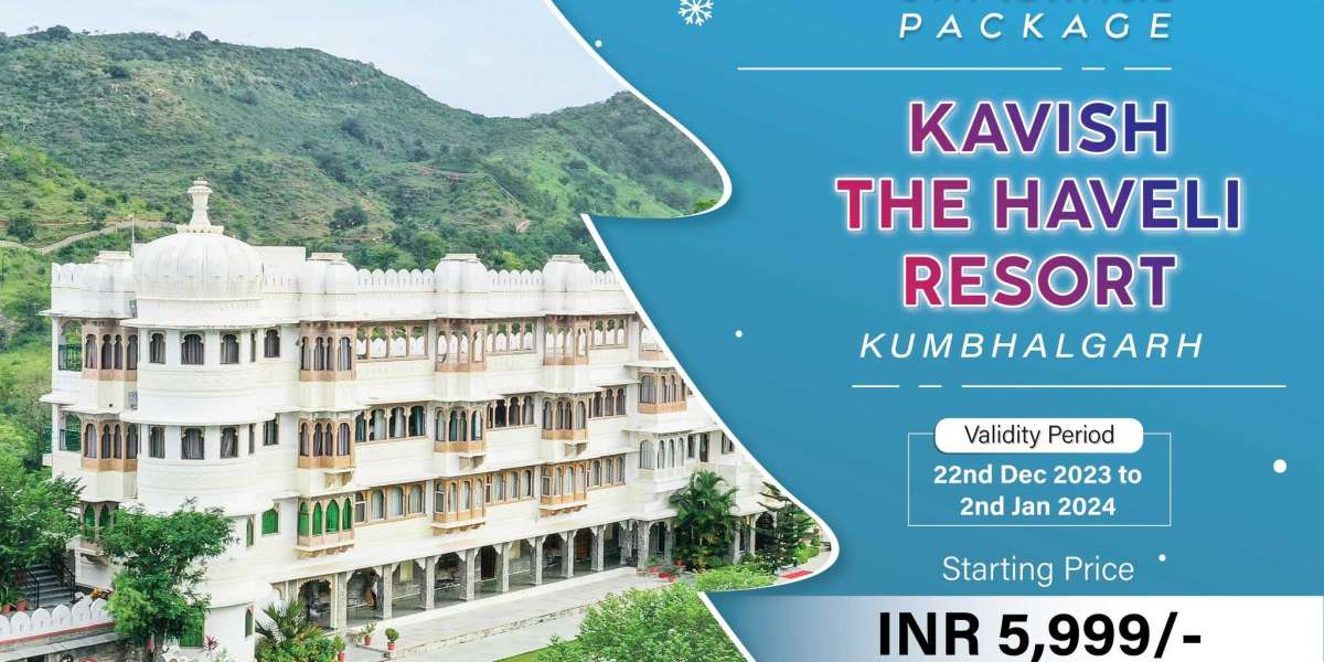 Unveiling Kumbhalgarh: Luxury Retreats Await at Kavish Hotels & Resorts