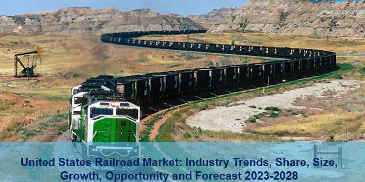 United States Railroad Market Size, Share, Major Companies, Growth, Demand & Forecast 2023-2028