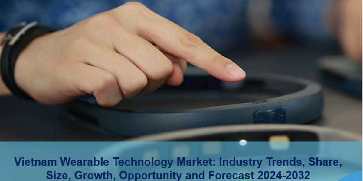Vietnam Wearable Technology Market 2024 | Trends, Size, Share Growth and Opportunity 2032