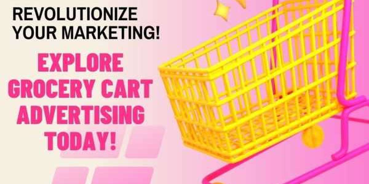 Unlock the Power of Grocery Cart Advertising