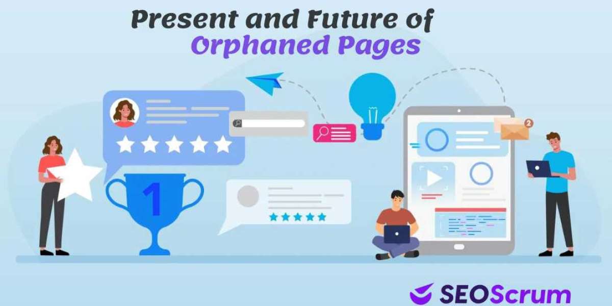 The Present and Future of Orphaned Pages in SEO