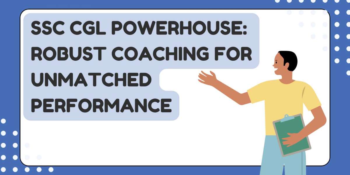 SSC CGL Powerhouse: Robust Coaching for Unmatched Performance