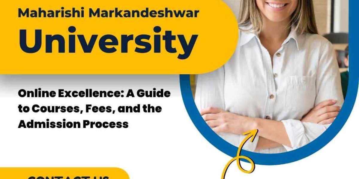 A Guide to Courses, Fees, and Admission Process at Maharishi Markandeshwar University