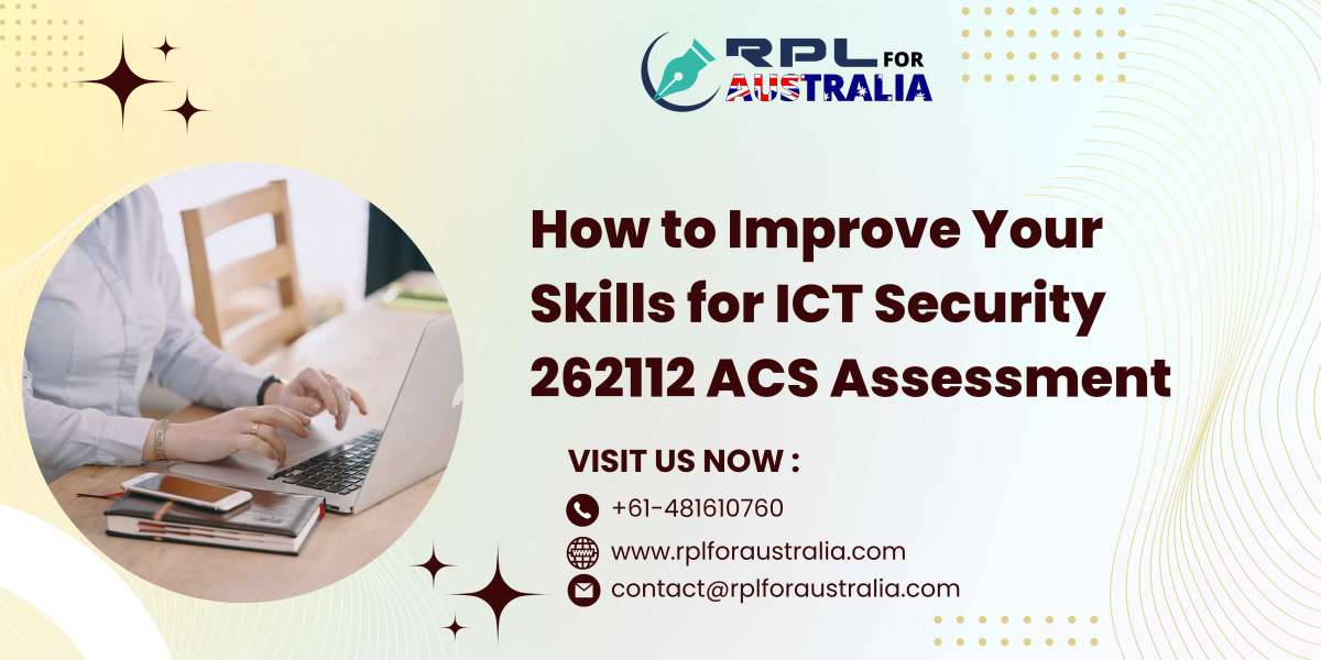 How to Improve Your Skills for ICT Security 262112 ACS Assessment