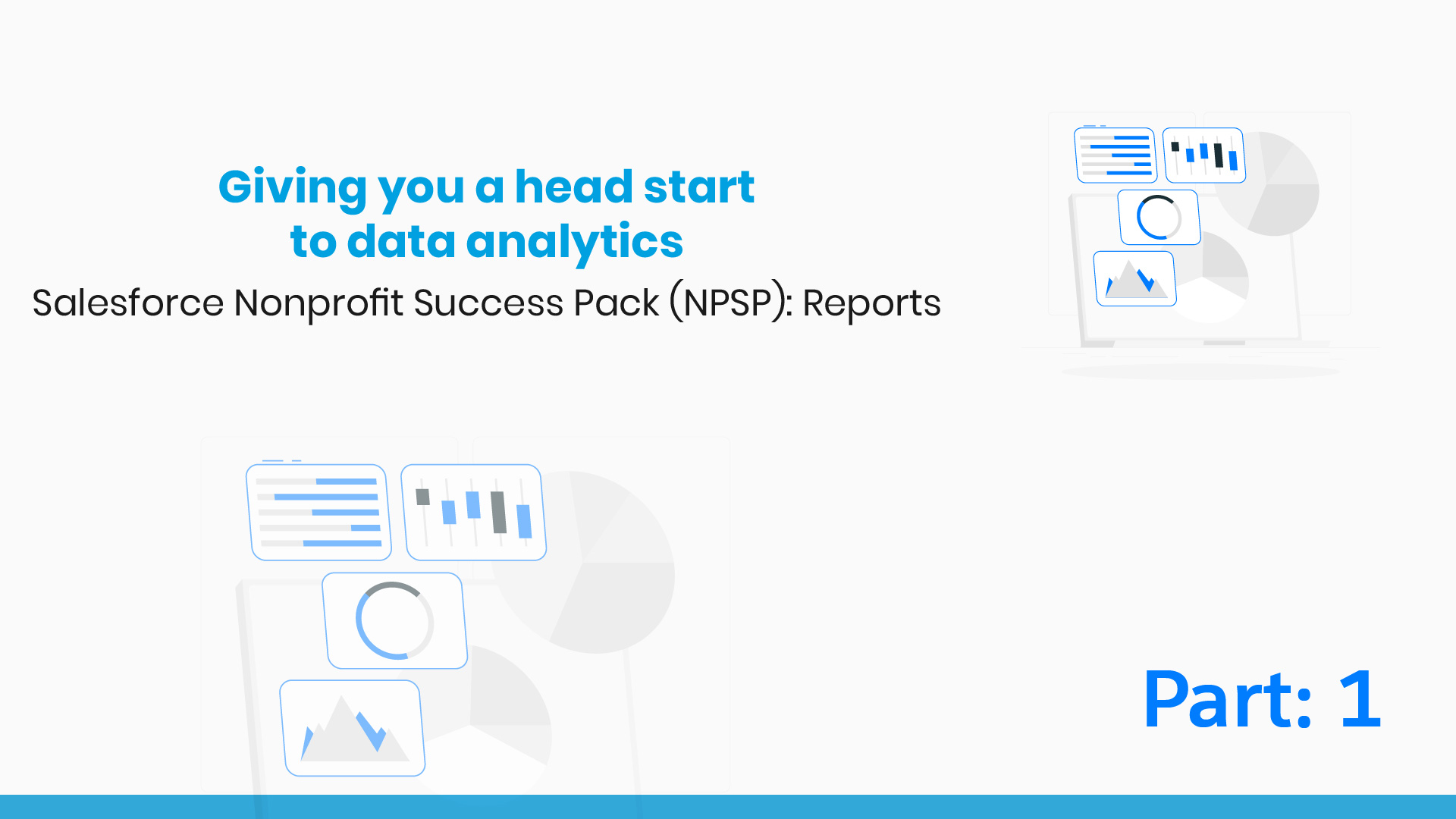 Salesforce Nonprofit Success Pack (NPSP) Reports: Part I