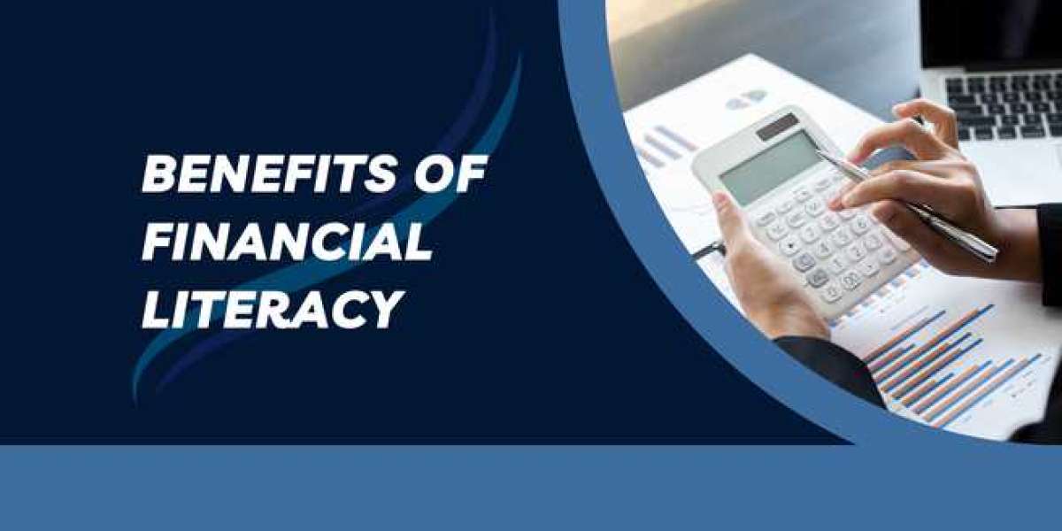 Unlocking the Path to Prosperity: The Benefits of Financial Literacy