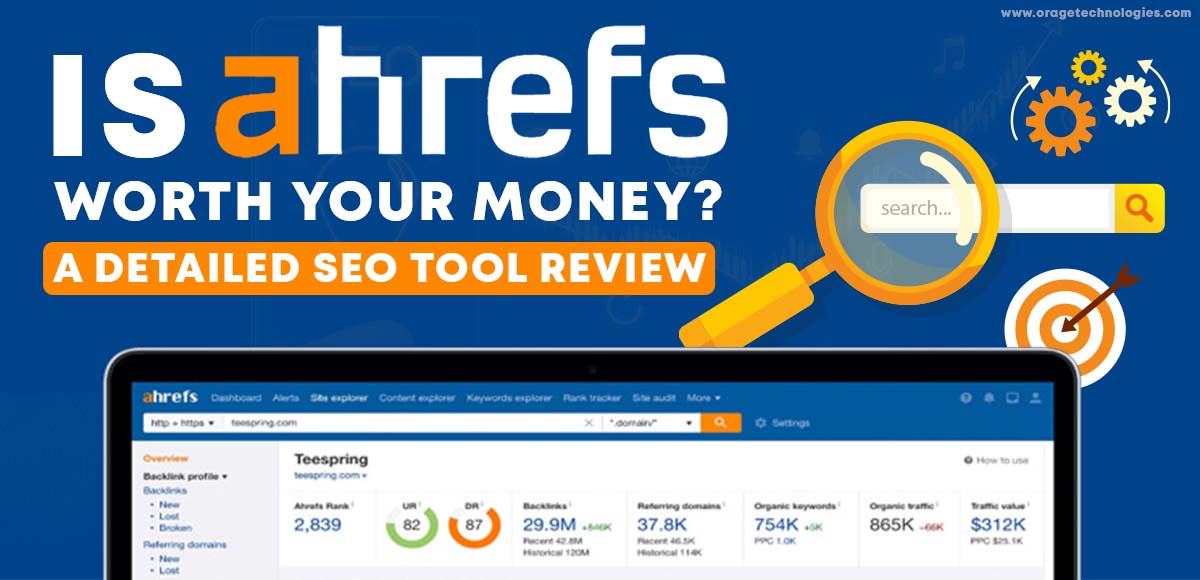 Ahrefs Review (2024): Premium Analysis, Is It Worth Your Money?