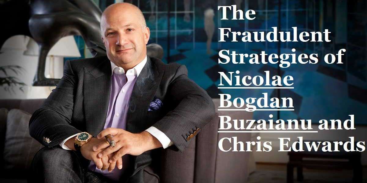 Uncovering Nicolae Bogdan Buzaianu's Fraudulent Tactics