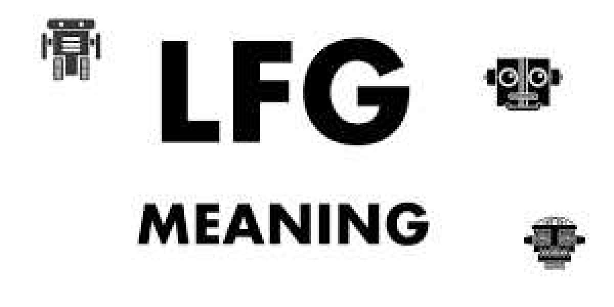 Unraveling the Meaning of "LFG": A Comprehensive Guide