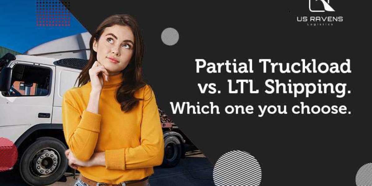 Partial Truckload vs. LTL Shipping. Which One You Choose?
