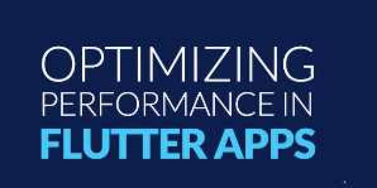 Optimizing Performance in Flutter Apps: Best Practices and Tips