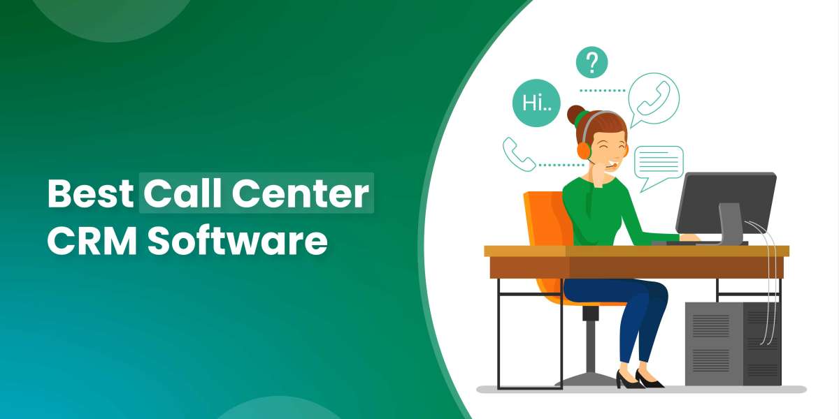 Optimize Your Calling System with Call Center CRM Software