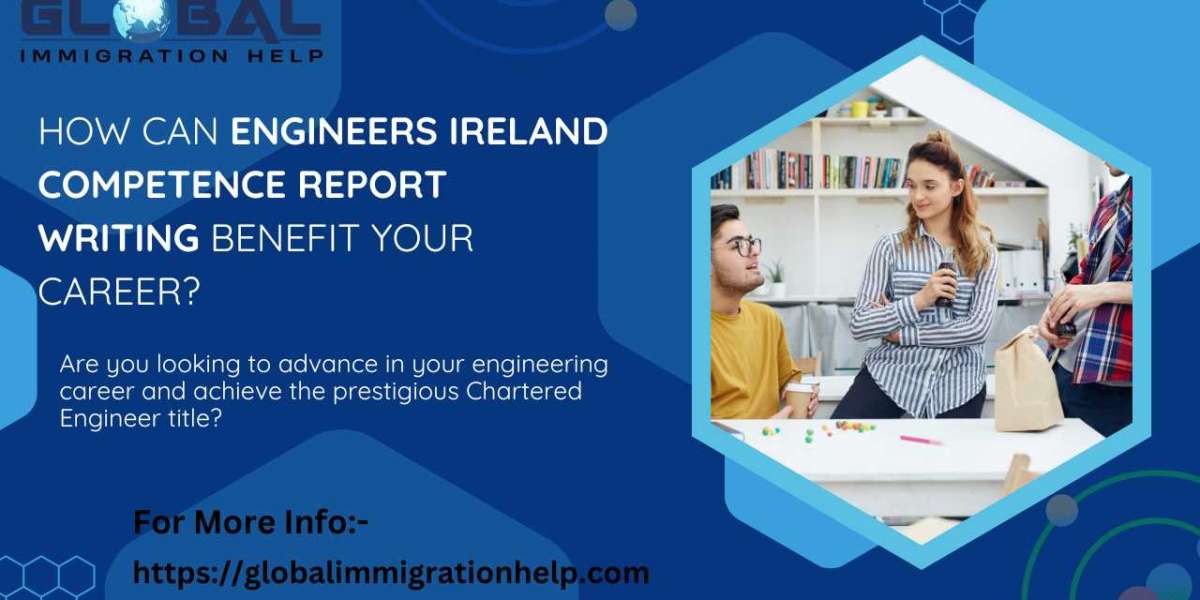 How can Engineers Ireland Competence Report Writing benefit your career?