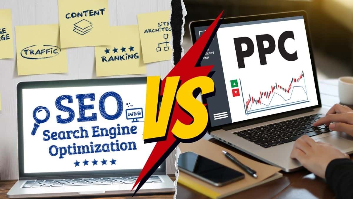 SEO vs. PPC: Decoding The Pros and Cons for Your Business