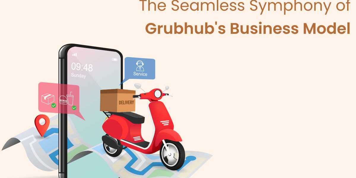 The Seamless Symphony of Grubhub's Business Model