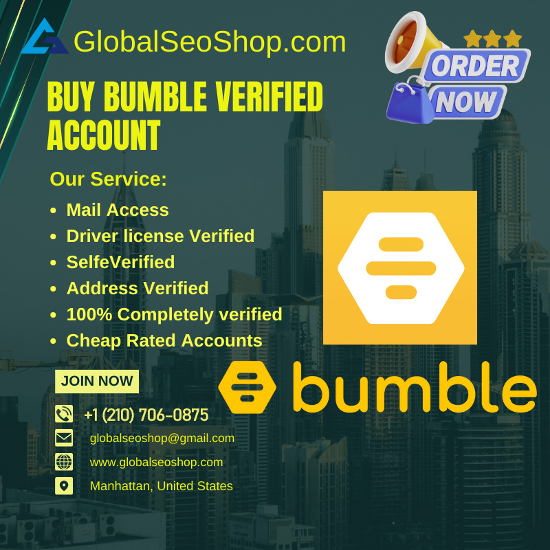 Buy Bumble Verified Accounts -trustworthy sellers