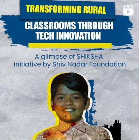 Empowering Education through Digital Innovation | by ShivNadar Foundation | Apr, 2024 | Medium