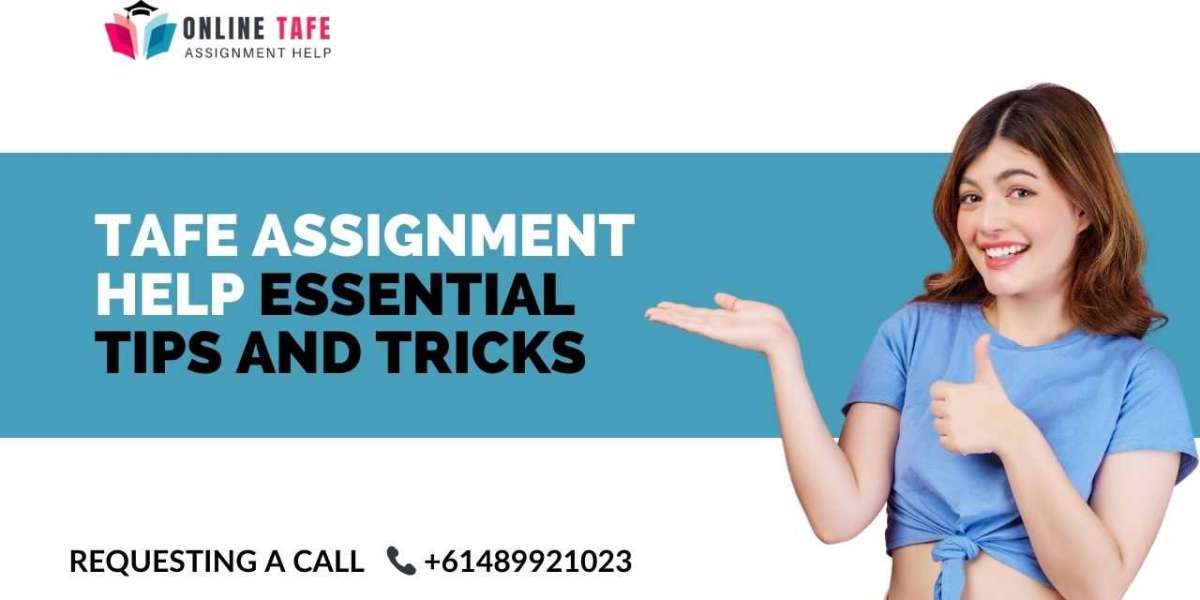 Tafe Assignment Help Essential Tips and Tricks