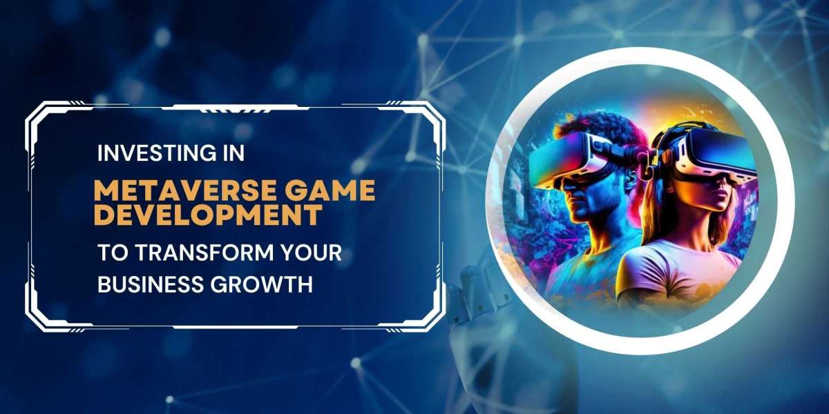 Investing in Metaverse Game development to Transform Your Business Growth In 2024