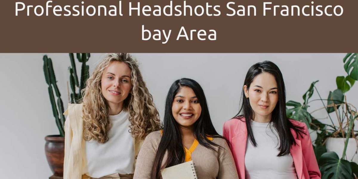 Capturing Professionalism: The Importance of Professional Headshots in the San Francisco Bay Area