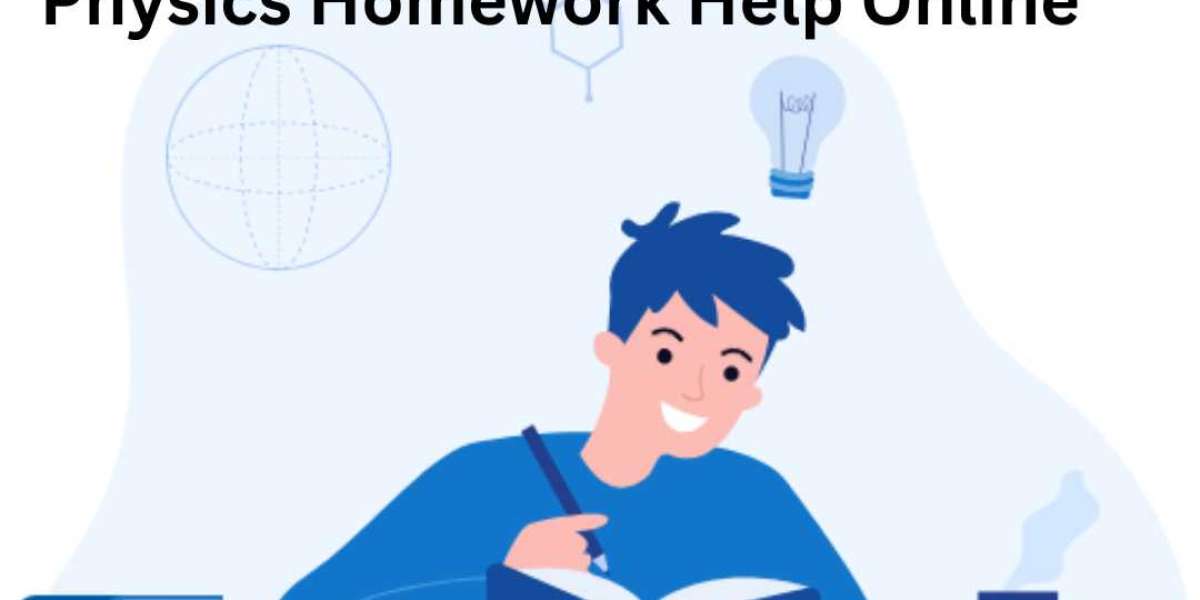 Empower Your Physics Journey with Online Physics Homework Helpers