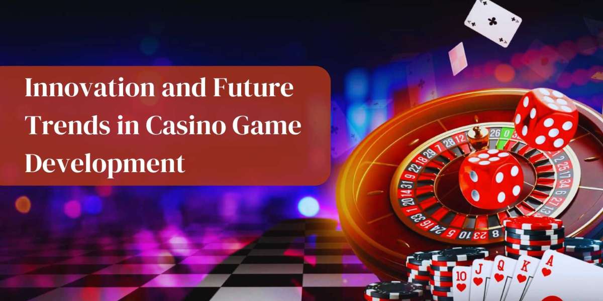 Innovation and Future Trends in Casino Game Development