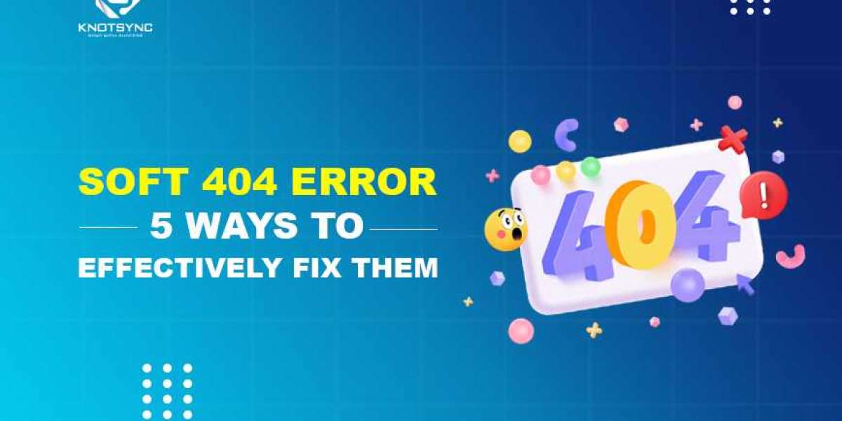 Understanding Soft 404 Errors and Effective Solutions