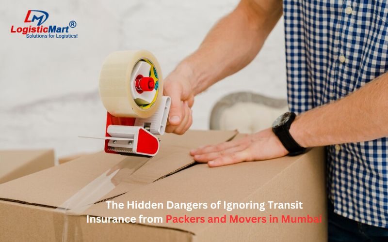The Hidden Dangers of Ignoring Transit Insurance from Packers and Movers in Mumbai - BlogBursts 100% Free Guest Posting Website